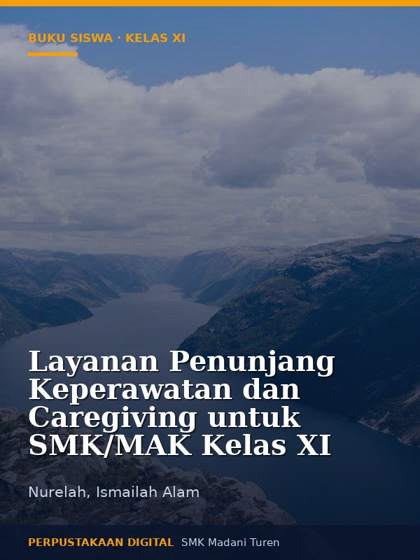 Sampul Layanan Penunjang Keperawatan dan Caregiving untuk SMK/MAK Kelas XI