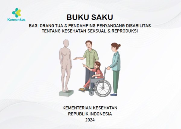 Sampul Buku Saku Bagi Orang Tua & Pendamping Penyandang Disabilitas Tentang Kesehatan Seksual & Reproduksi