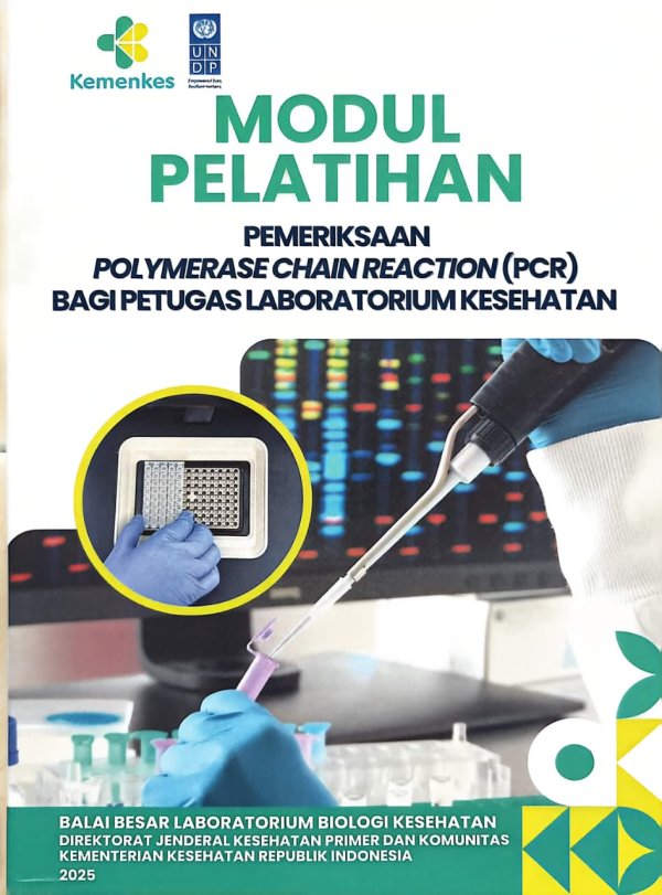 Sampul Modul Pelatihan Pemeriksaan Polymerase Chain Reaction (PCR) Bagi Petugas Laboratorium Kesehatan