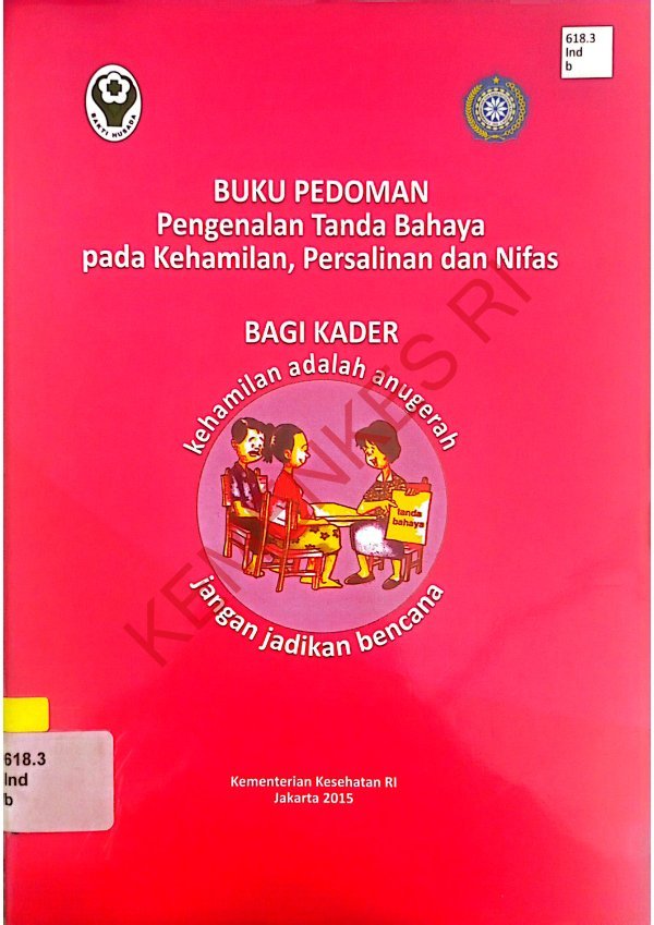 Sampul Buku Pedoman Pengenalan Tanda Bahaya pada Kehamilan, Persalinan dan Nifas Bagi Kader