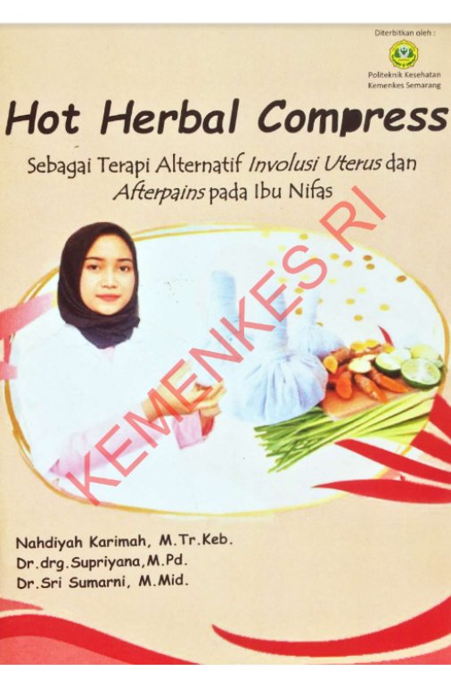 Sampul Hot Herbal Compress Sebagai Terapi Alternatif Involusi Uterus dan Afterpains Pada Ibu Nifas