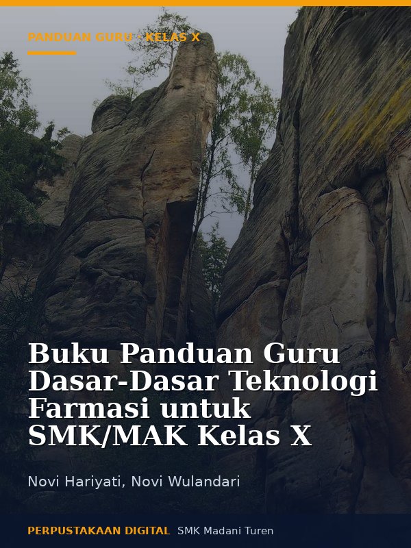 Sampul Buku Panduan Guru Dasar-Dasar Teknologi Farmasi untuk SMK/MAK Kelas X
