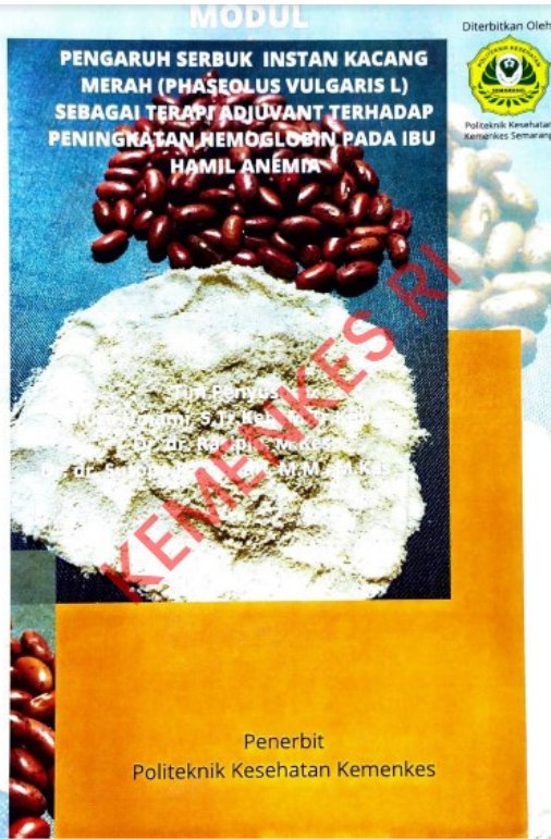 Sampul Pengaruh Serbuk Instan Kacang Merah(Phaseolus Vulgaris L) Sebagai Terapi Adjuvant Terhadap Peningkatan Hemoglobin Pada Ibu Hamil Anemia